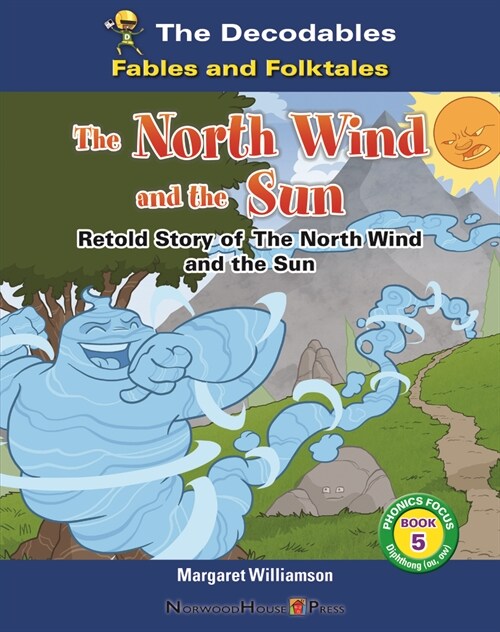 The North Wind and the Sun (Paperback)