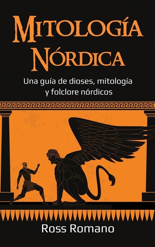 Mitolog? N?dica: Una gu? de dioses, mitolog? y folclore n?dicos (Hardcover)