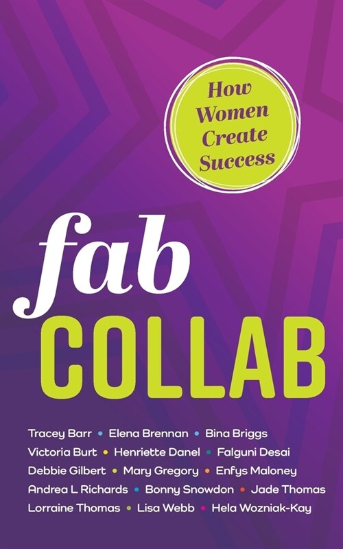 Fab Collab : How Women Create Success (Paperback)