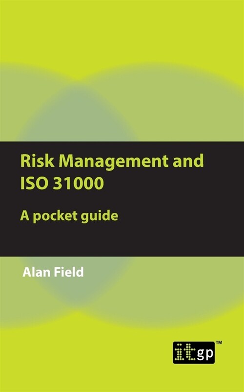 Risk Management and ISO 31000: A pocket guide (Paperback)