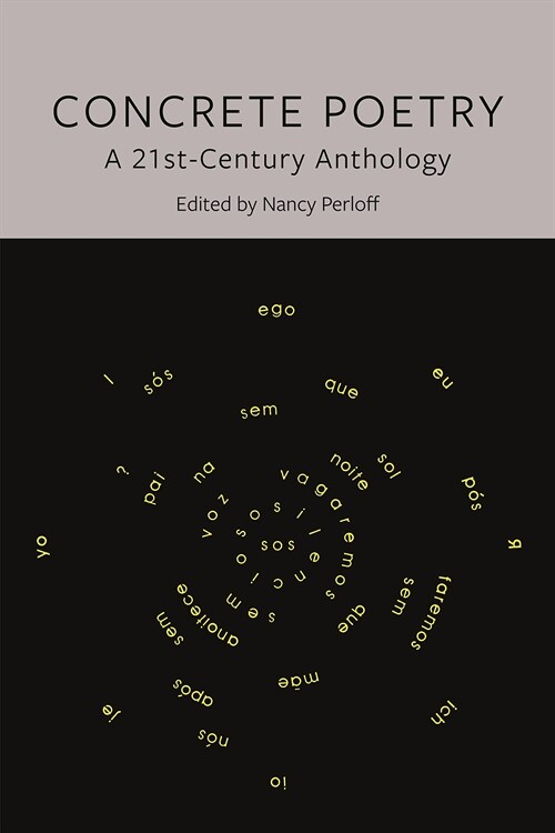 Concrete Poetry : A 21st-Century Anthology (Paperback)