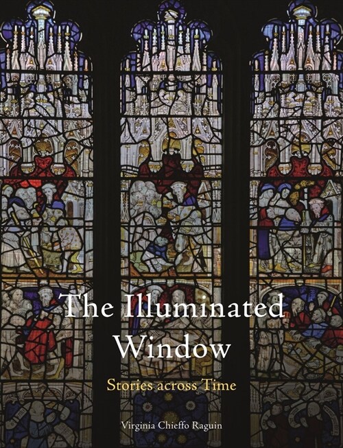 The Illuminated Window : Stories Across Time (Hardcover)