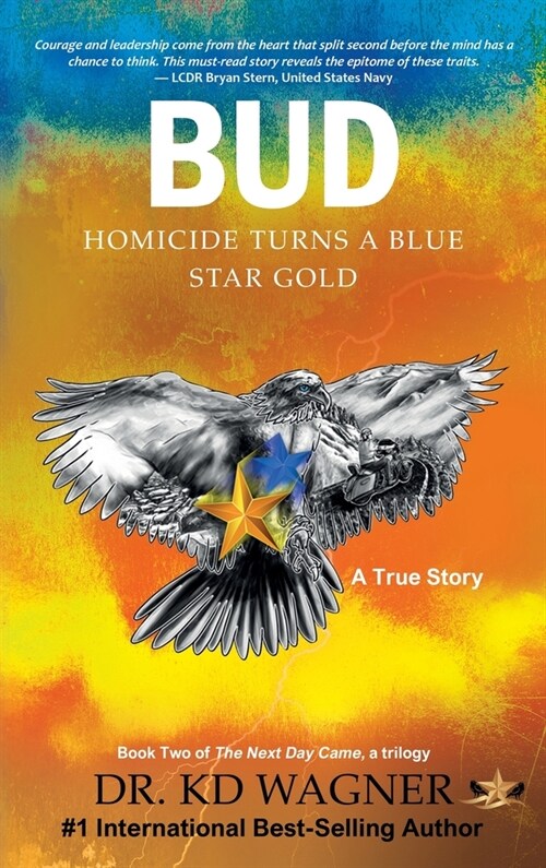 Bud: Homicide Turns a Blue Star Gold (Hardcover)