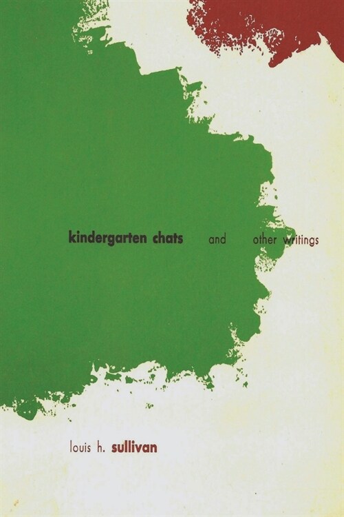 Kindergarten Chats and Other Writings (revised edition) (Paperback)