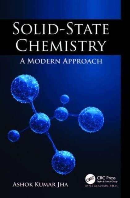 Solid-State Chemistry: A Modern Approach (Hardcover)