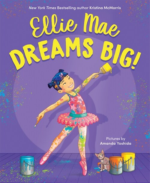 Ellie Mae Dreams Big! (Hardcover)