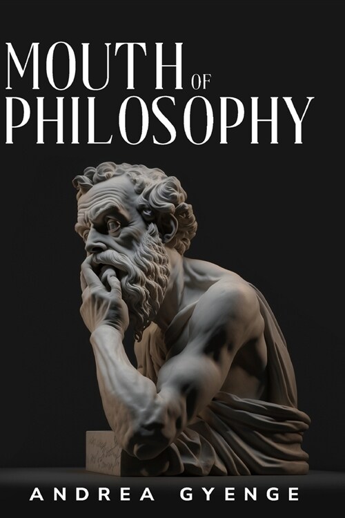 mouth of philosophy (Paperback)