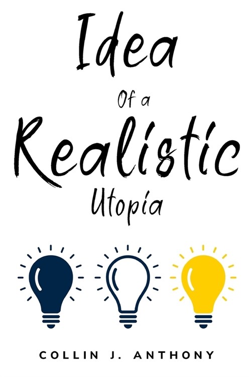idea of ​​a realistic utopia (Paperback)