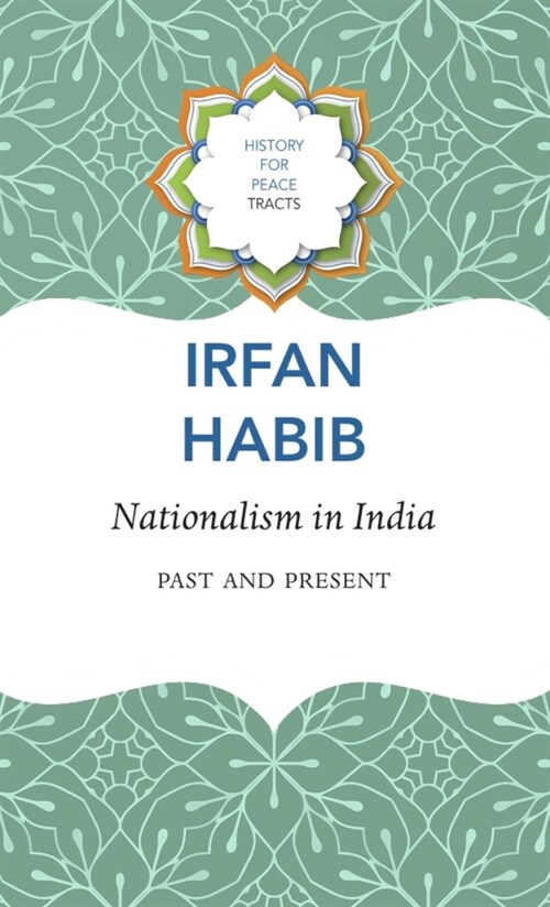 Nationalism in India – Past and Present (Hardcover)