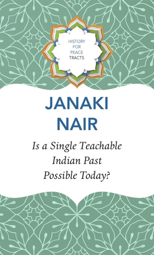 Is a Single Teachable Indian Past Possible Today? (Hardcover)