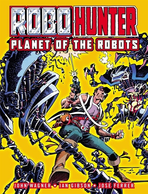 Robo-Hunter : Planet of the Robots (Paperback)