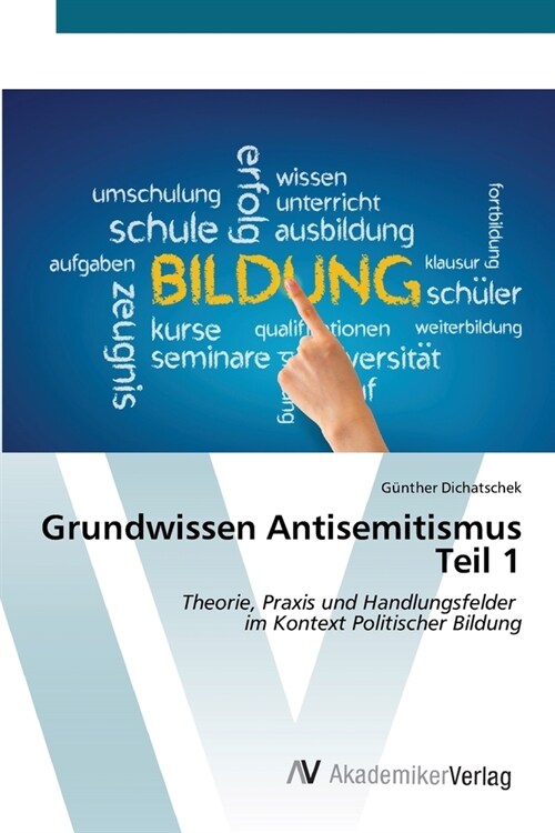 Grundwissen Antisemitismus Teil 1 (Paperback)