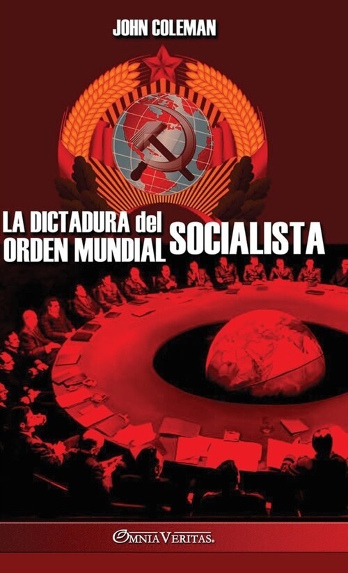 La dictadura del orden mundial socialista (Hardcover)