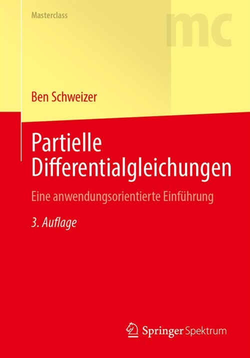 Partielle Differentialgleichungen: Eine Anwendungsorientierte Einf?rung (Paperback, 3, 3. Aufl. 2023)