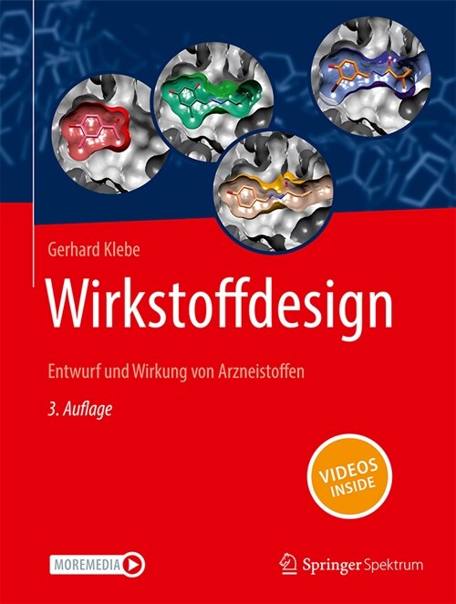 Wirkstoffdesign: Entwurf Und Wirkung Von Arzneistoffen (Hardcover, 3, 3. Aufl. 2023)