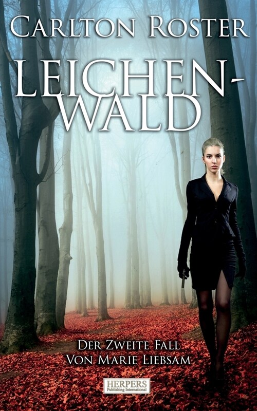 Leichenwald - Kriminalroman (Paperback)