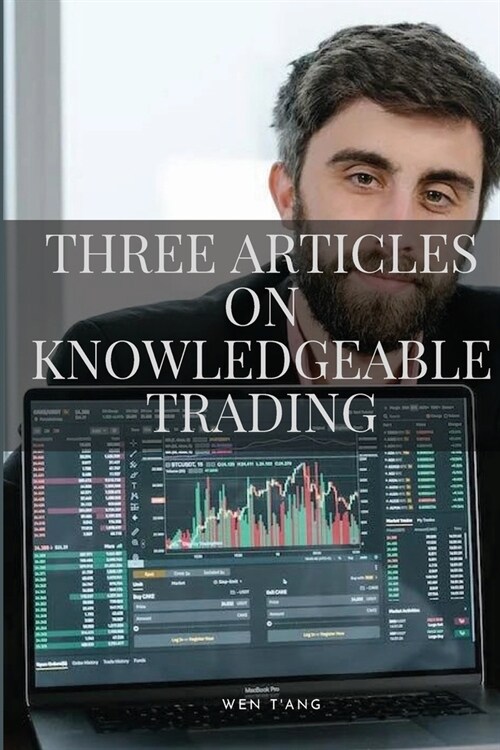 Three Articles on Knowledgeable Trading (Paperback)