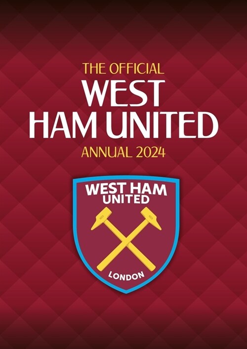 The Official West Ham United Annual (Hardcover)