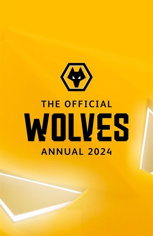 The Official Wolverhampton Wanderers Annual (Hardcover)