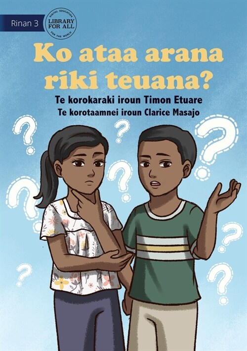 Do You Know Another Name? - Ko ataa arana riki teuana? (Te Kiribati) (Paperback)