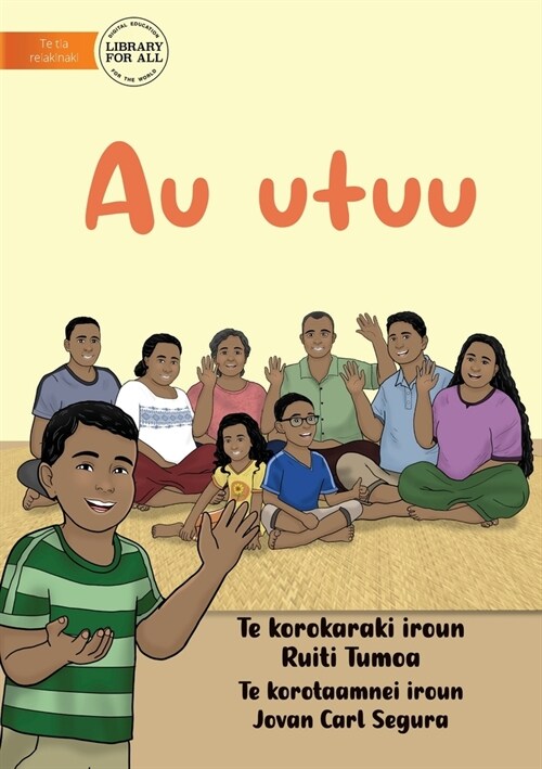 My Family - Au utuu (Te Kiribati) (Paperback)