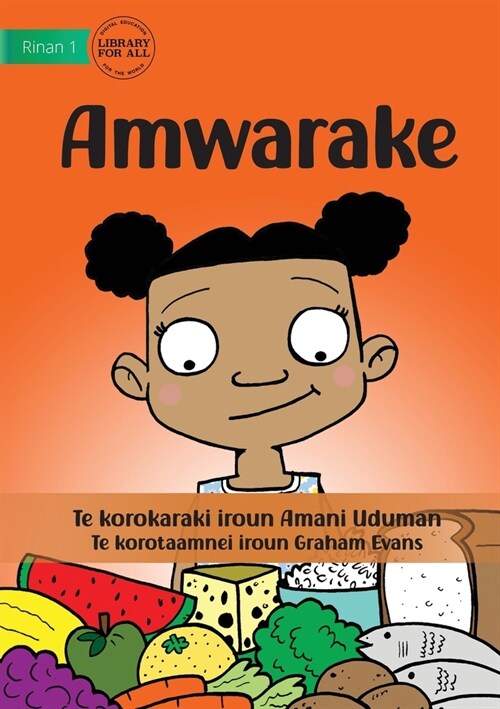 Eat - Amwarake (Te Kiribati) (Paperback)