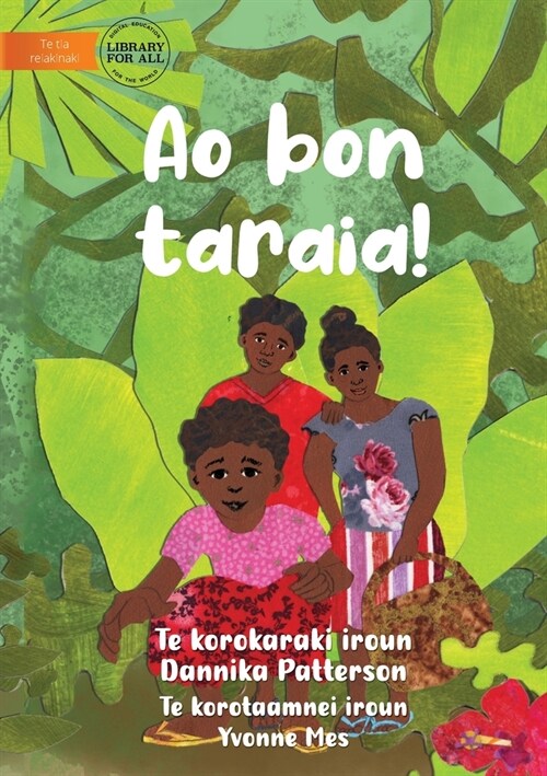 Look At That! - Ao bon taraia! (Te Kiribati) (Paperback)