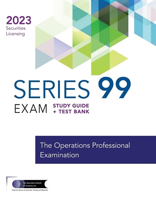 Series 99 Exam Study Guide 2023+ Test Bank (Paperback)