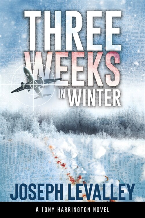 Three Weeks in Winter (Paperback)