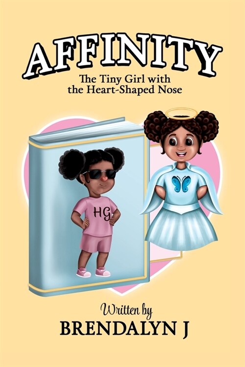 Affinity: The Tiny Girl with the Heart-Shaped Nose (Paperback)