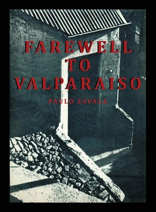 Farewell to Valparaiso (Hardcover)