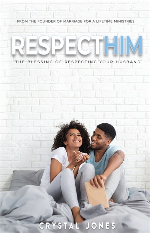 Respect Him (Paperback)