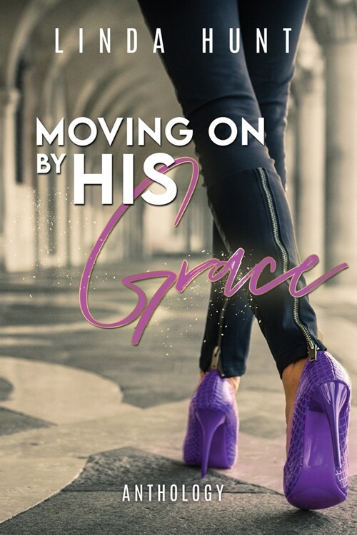 Moving on by His Grace (Paperback)