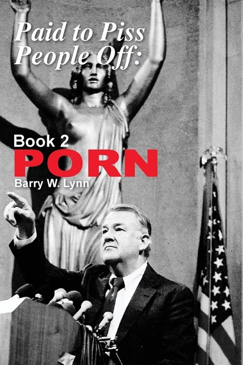 Paid to Piss People Off: Book 2 PORN: Book 2 PORN (Paperback)