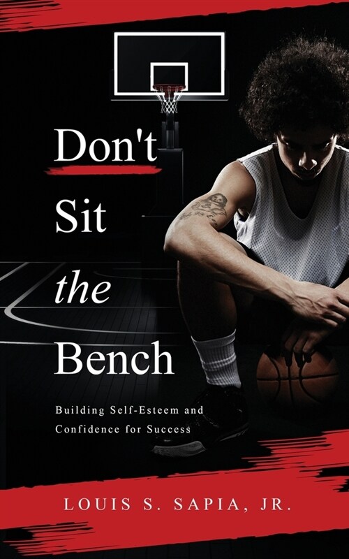 Dont Sit the Bench (Paperback)