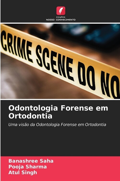 Odontologia Forense em Ortodontia (Paperback)