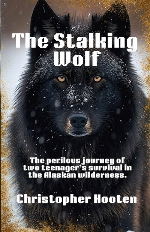 The Stalking Wolf (Paperback)