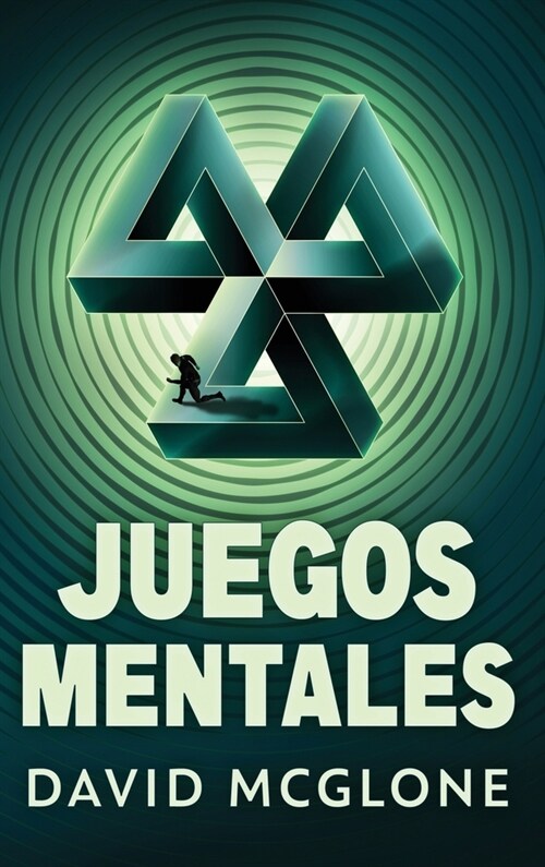 Juegos Mentales (Hardcover, Edicion de Letr)