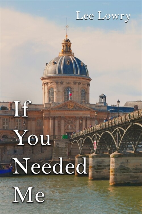 If You Needed Me (Paperback)