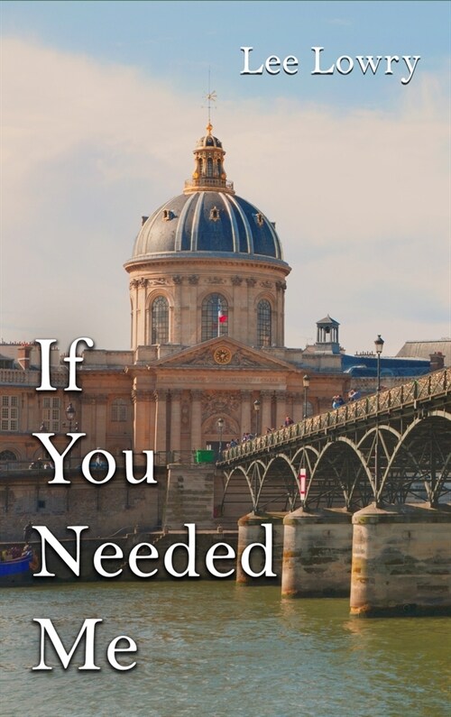 If You Needed Me (Hardcover)