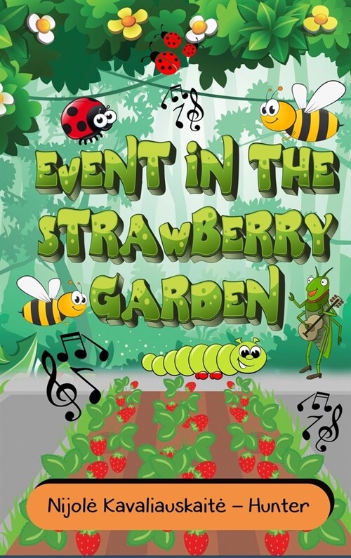 Event in the Strawberry Garden (Hardcover)