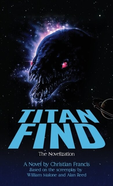 Titan Find: The Novelization (Paperback)