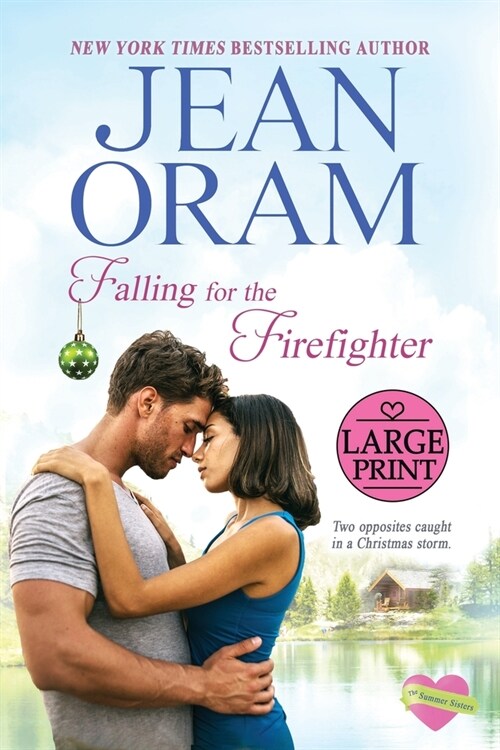 Falling for the Firefighter: A Holiday Romance (Paperback)