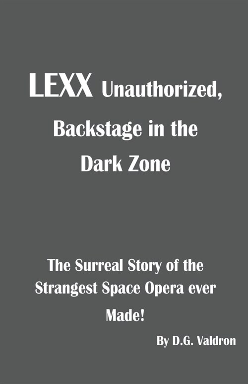 Lexx Unauthorized (Paperback)