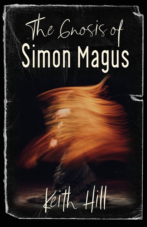 The Gnosis of Simon Magus (Paperback)