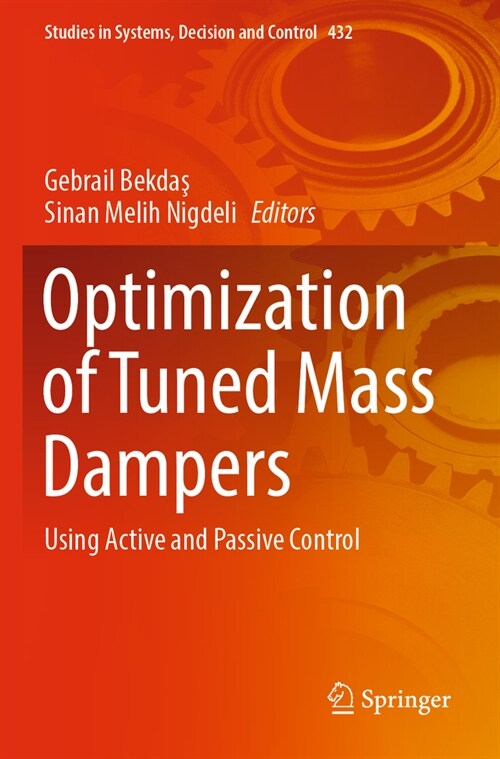 Optimization of Tuned Mass Dampers: Using Active and Passive Control (Paperback, 2022)