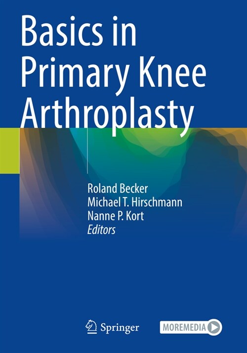 Basics in Primary Knee Arthroplasty (Paperback, 2022)
