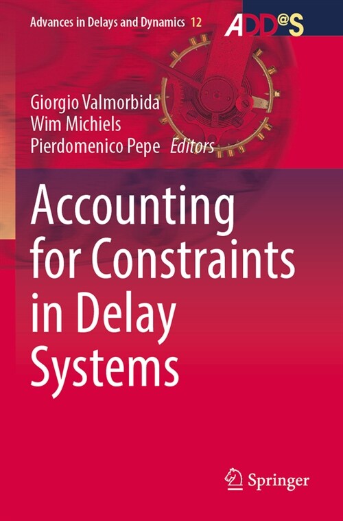 Accounting for Constraints in Delay Systems (Paperback, 2022)