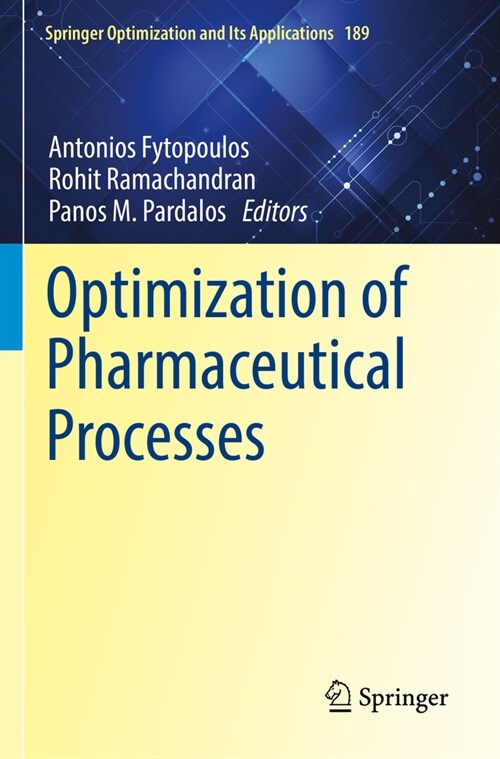 Optimization of Pharmaceutical Processes (Paperback, 2022)