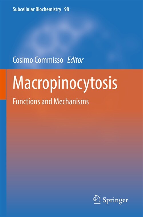 Macropinocytosis: Functions and Mechanisms (Paperback, 2022)